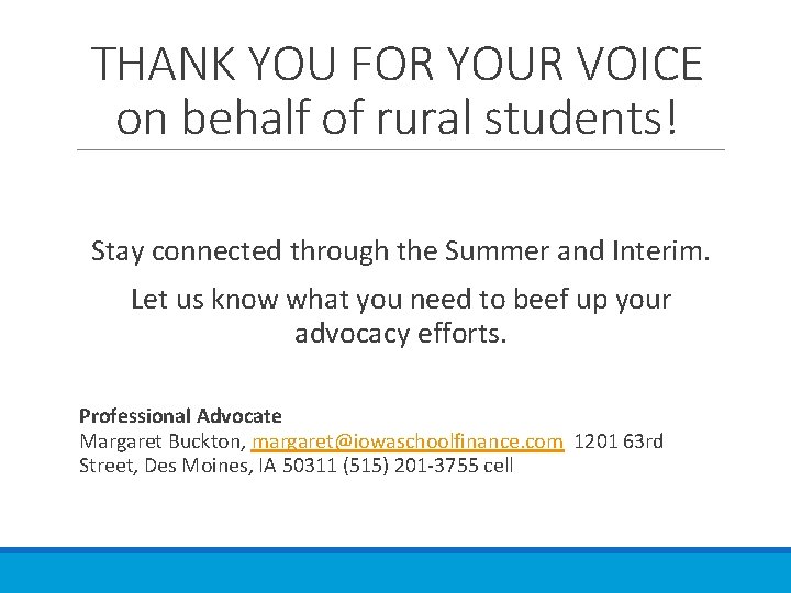 THANK YOU FOR YOUR VOICE on behalf of rural students! Stay connected through the