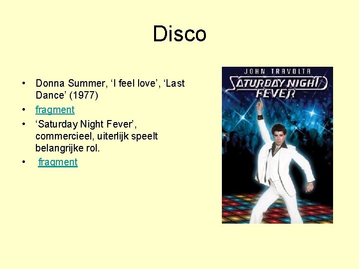 Disco • Donna Summer, ‘I feel love’, ‘Last Dance’ (1977) • fragment • ‘Saturday