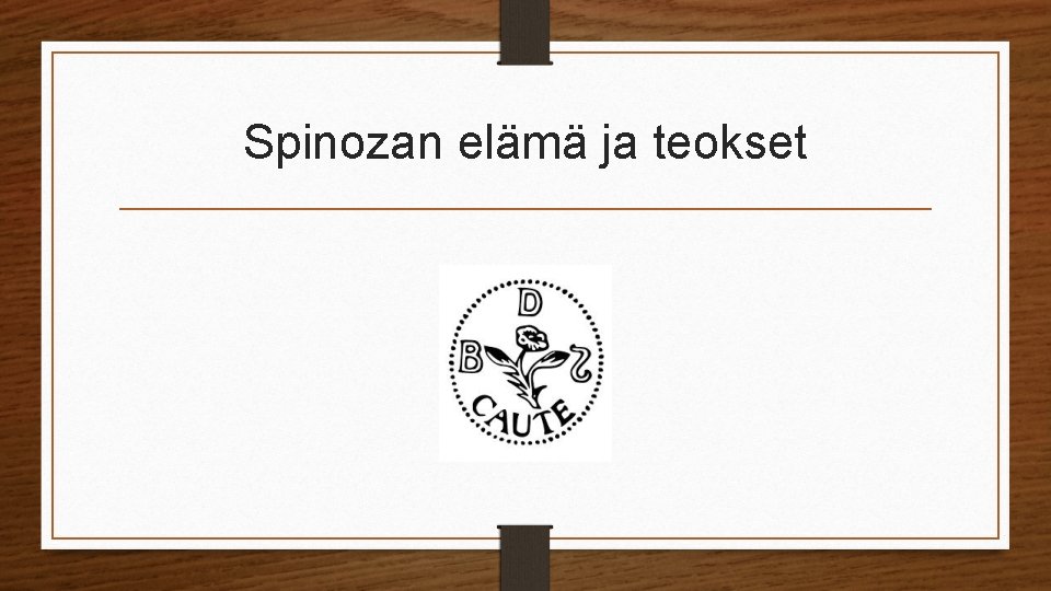 Spinozan elämä ja teokset 