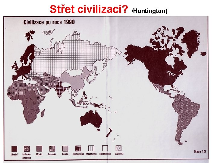 Střet civilizací? /Huntington) 