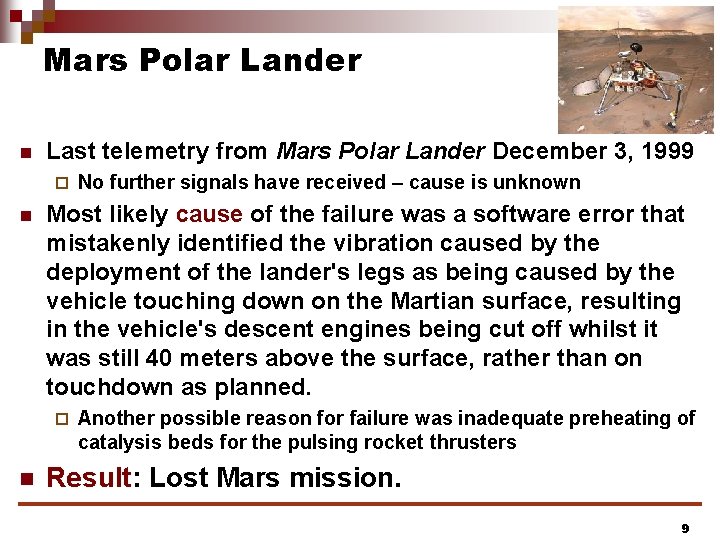 Mars Polar Lander n Last telemetry from Mars Polar Lander December 3, 1999 ¨