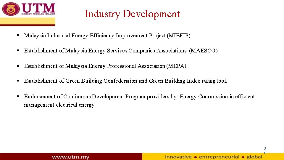 Industry Development Malaysia Industrial Energy Efficiency Improvement Project (MIEEIP) Establishment of Malaysia Energy Services