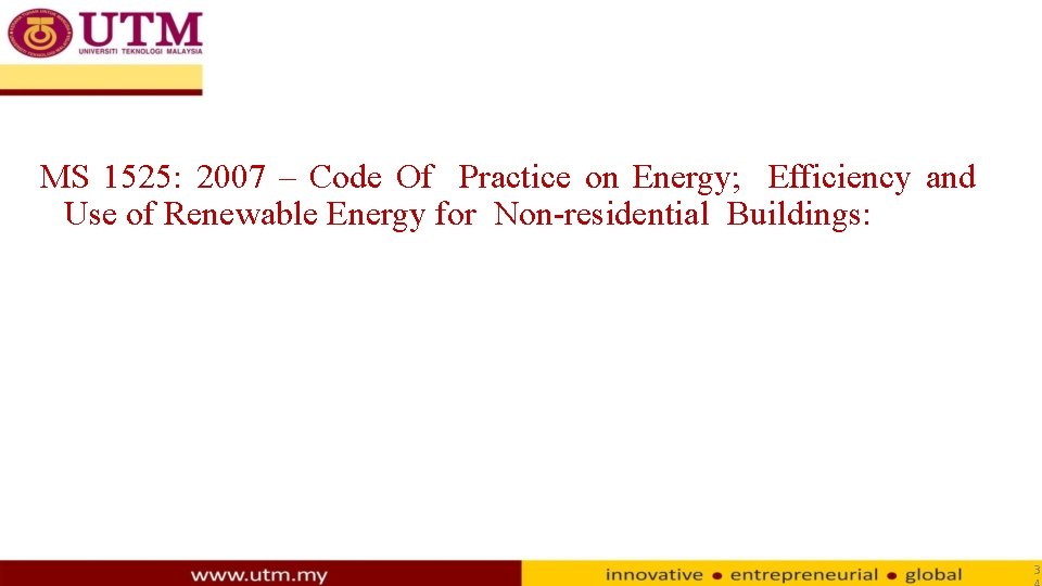 MS 1525: 2007 – Code Of Practice on Energy; Efficiency and Use of Renewable