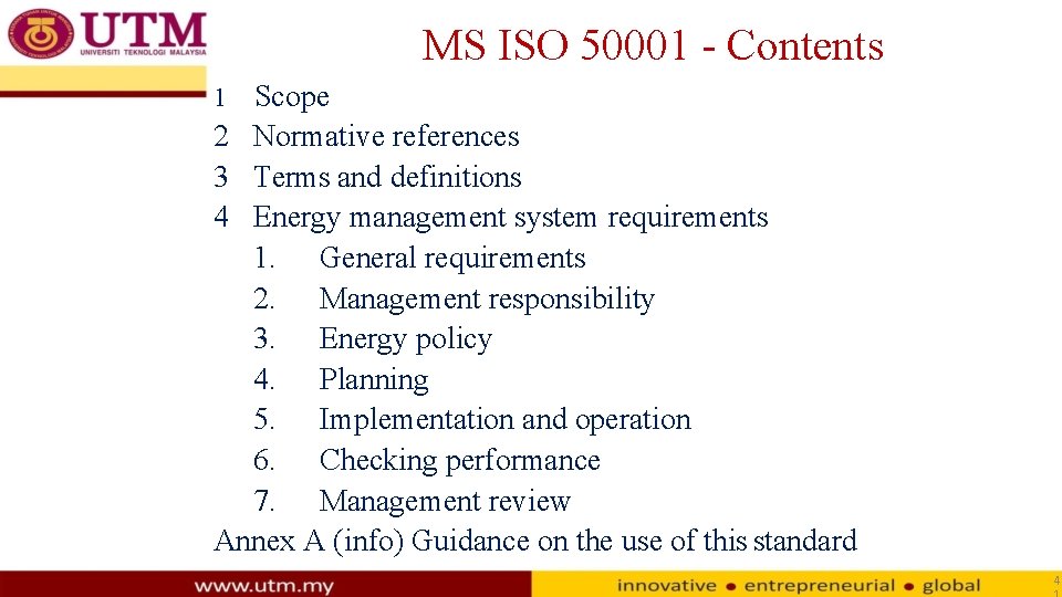 MS ISO 50001 - Contents Scope 2 Normative references 3 Terms and definitions 4