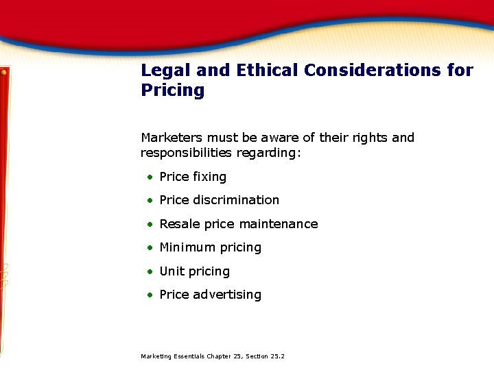 Legal and Ethical Considerations for Pricing Marketers must be aware of their rights and