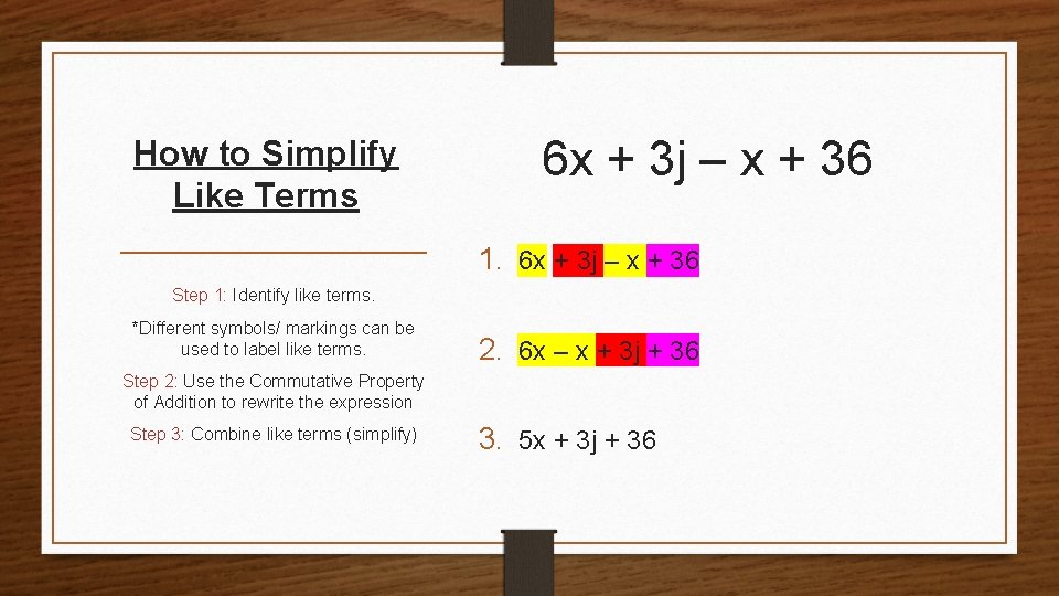 How to Simplify Like Terms 6 x + 3 j – x + 36