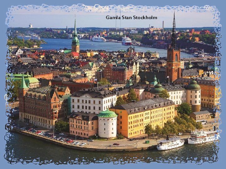 Gamla Stan Stockholm 