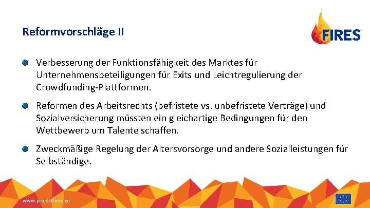 Reformvorschläge II Verbesserung der Funktionsfähigkeit des Marktes für Unternehmensbeteiligungen für Exits und Leichtregulierung der