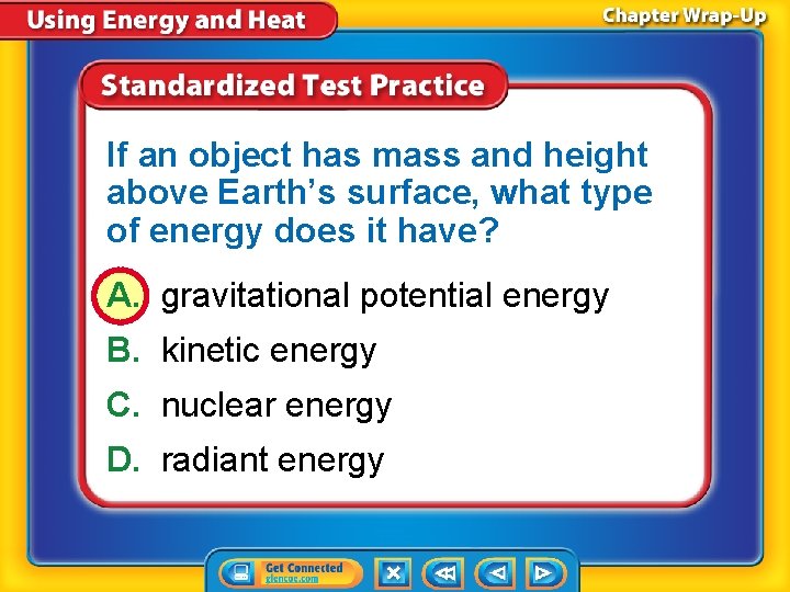 If an object has mass and height above Earth’s surface, what type of energy