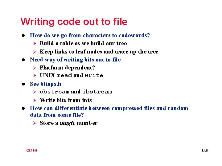 Writing code out to file l l How do we go from characters to