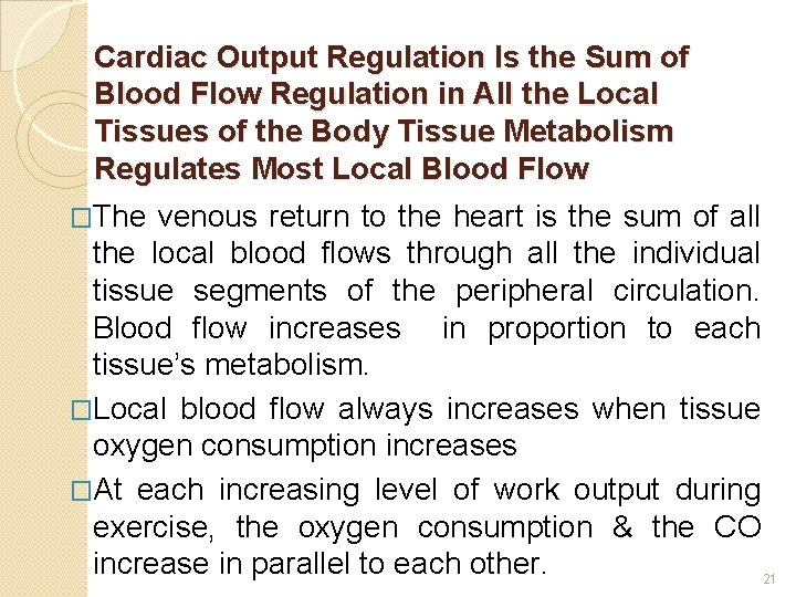 Cardiac Output Regulation Is the Sum of Blood Flow Regulation in All the Local