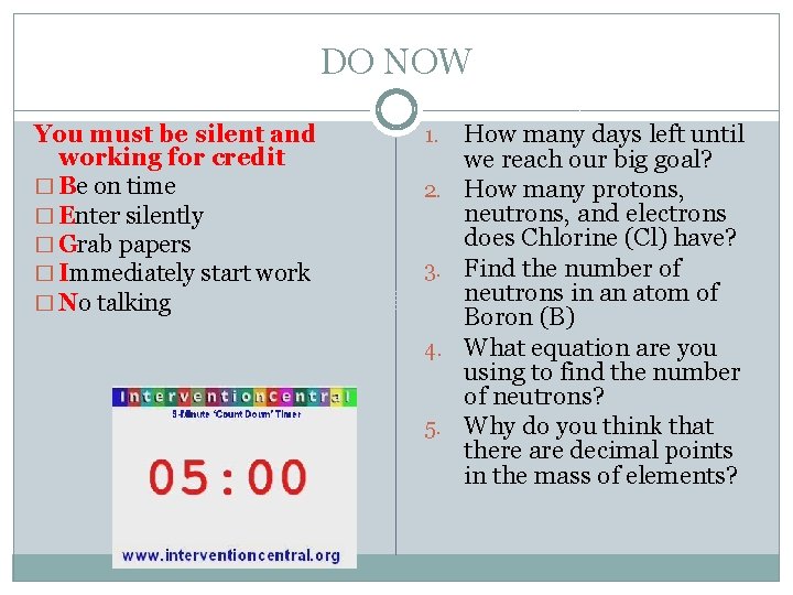DO NOW You must be silent and working for credit � Be on time