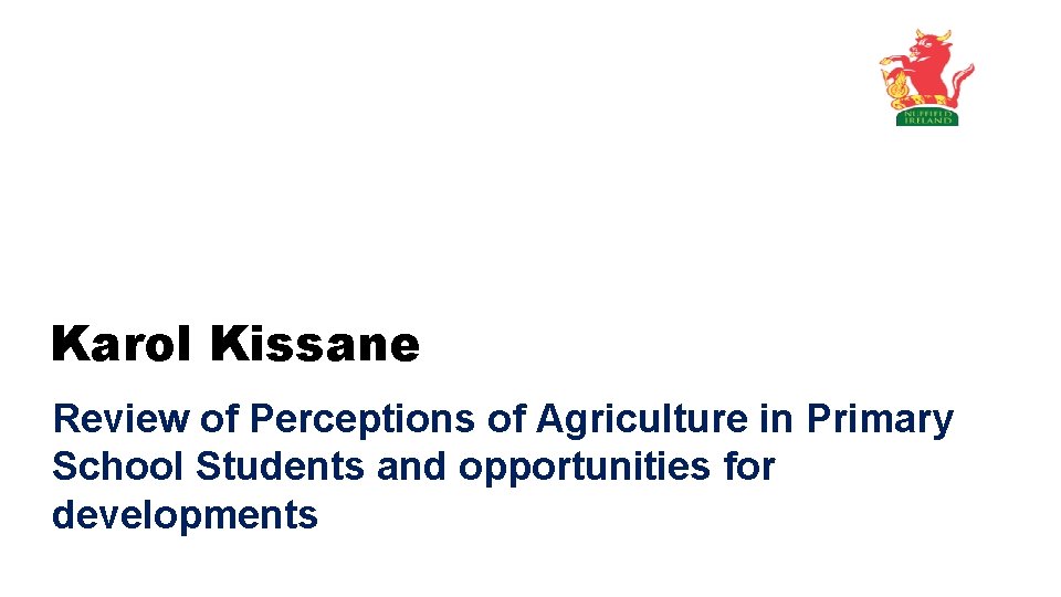 Karol Kissane Review of Perceptions of Agriculture in Primary School Students and opportunities for