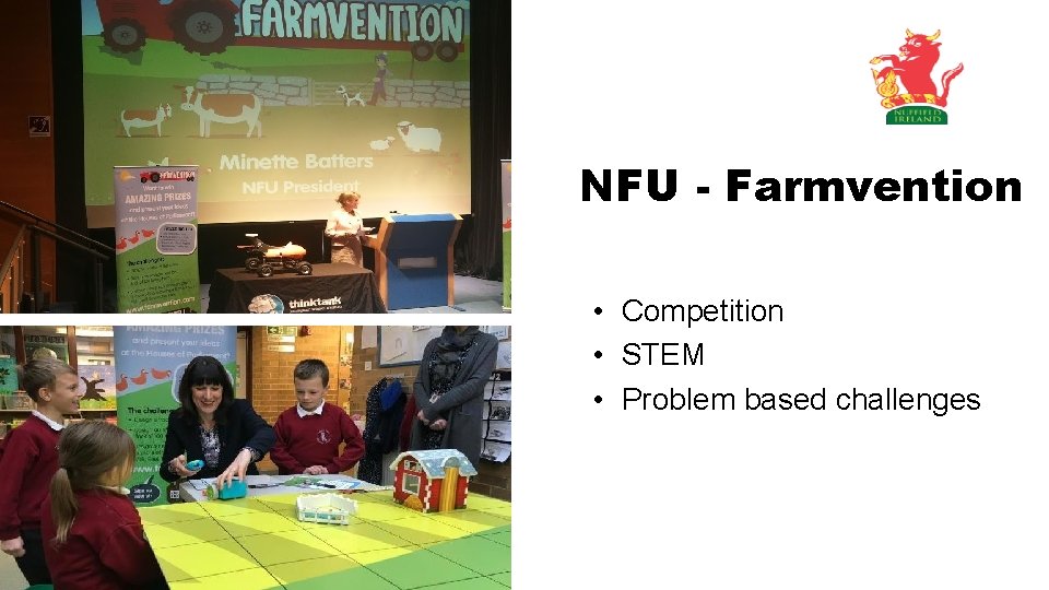 NFU - Farmvention • Competition • STEM • Problem based challenges 