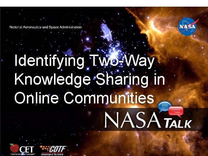 Identifying Two-Way Knowledge Sharing in Online Communities Identifying Two-Way Knowledge Sharing in Online Communities