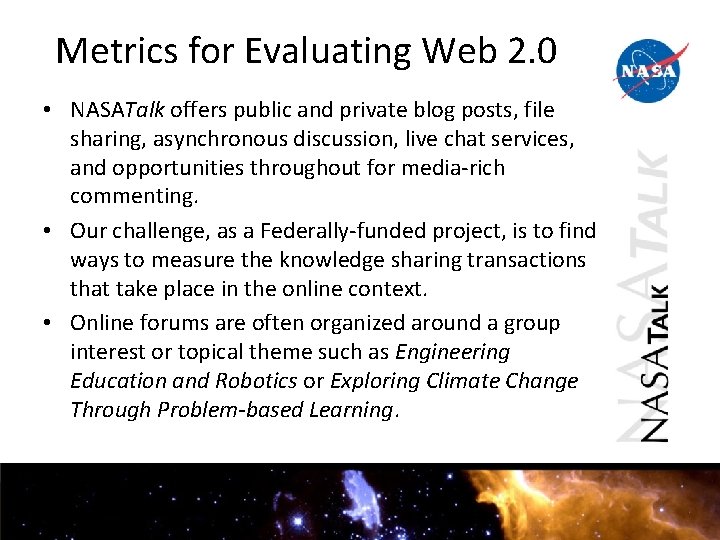 Metrics for Evaluating Web 2. 0 • NASATalk offers public and private blog posts, Metrics for Evaluating Web 2. 0 • NASATalk offers public and private blog posts,