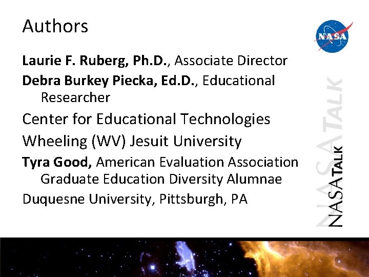 Authors Laurie F. Ruberg, Ph. D. , Associate Director Debra Burkey Piecka, Ed. D. Authors Laurie F. Ruberg, Ph. D. , Associate Director Debra Burkey Piecka, Ed. D.