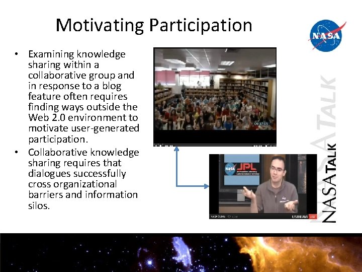 Motivating Participation • Examining knowledge sharing within a collaborative group and in response to Motivating Participation • Examining knowledge sharing within a collaborative group and in response to