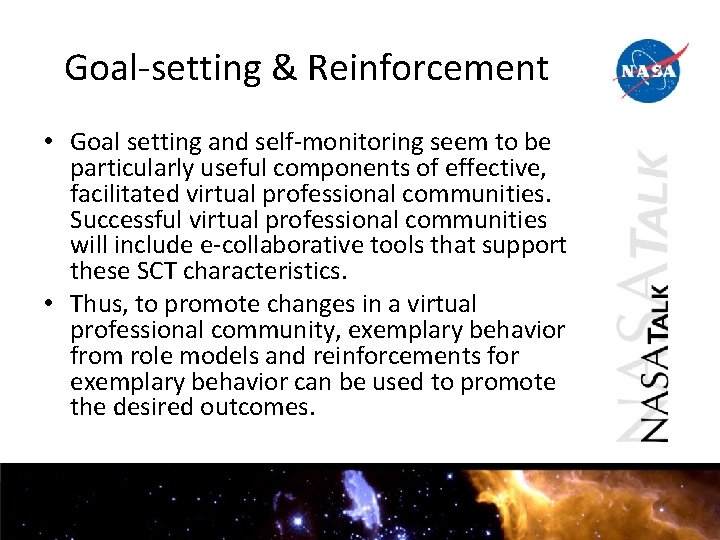 Goal-setting & Reinforcement • Goal setting and self-monitoring seem to be particularly useful components Goal-setting & Reinforcement • Goal setting and self-monitoring seem to be particularly useful components