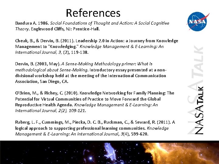 References Bandura A. 1986. Social Foundations of Thought and Action: A Social Cognitive Theory. References Bandura A. 1986. Social Foundations of Thought and Action: A Social Cognitive Theory.