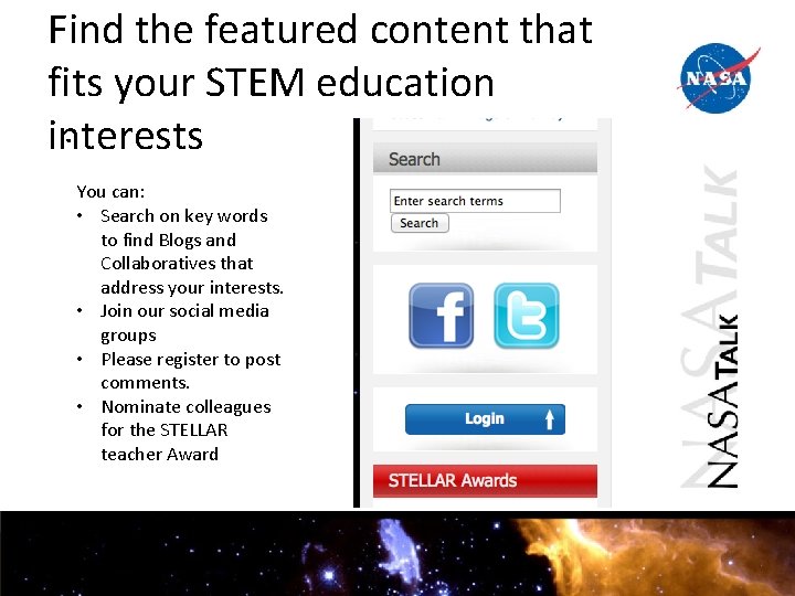 Find the featured content that fits your STEM education. interests You can: • Search Find the featured content that fits your STEM education. interests You can: • Search