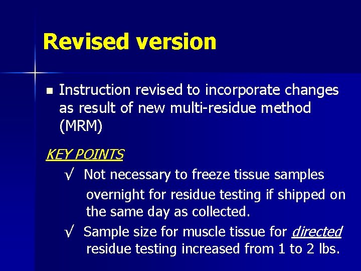 Revised version n Instruction revised to incorporate changes as result of new multi-residue method