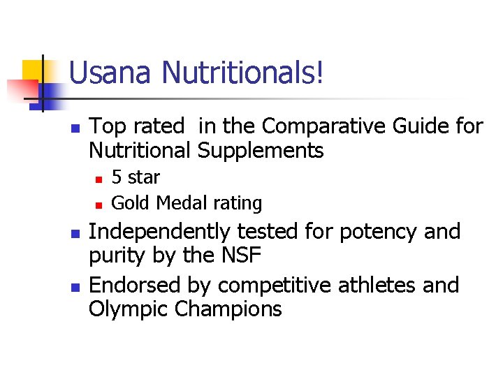 Usana Nutritionals! n Top rated in the Comparative Guide for Nutritional Supplements n n