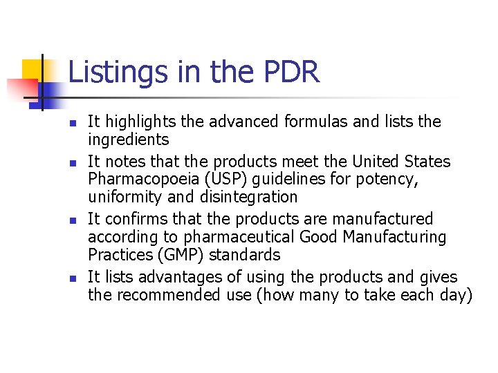 Listings in the PDR n n It highlights the advanced formulas and lists the
