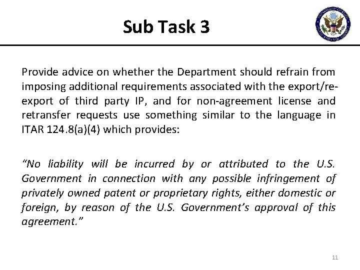 Sub Task 3 Provide advice on whether the Department should refrain from imposing additional