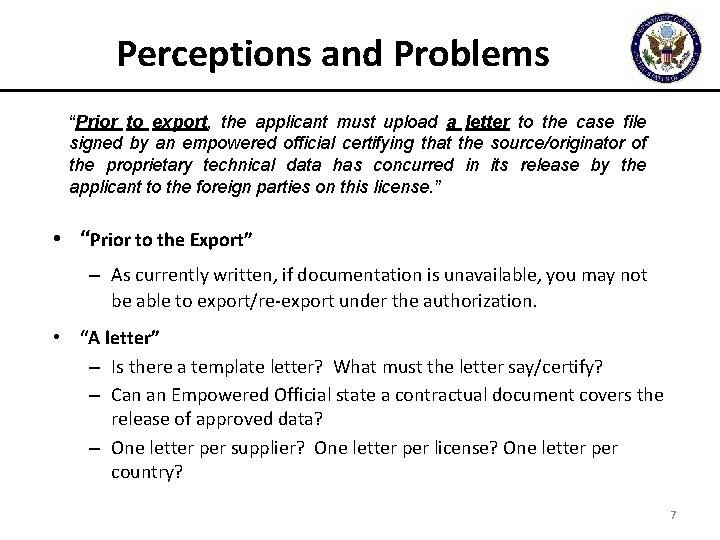 Perceptions and Problems “Prior to export, the applicant must upload a letter to the