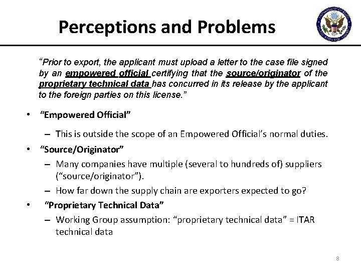 Perceptions and Problems “Prior to export, the applicant must upload a letter to the