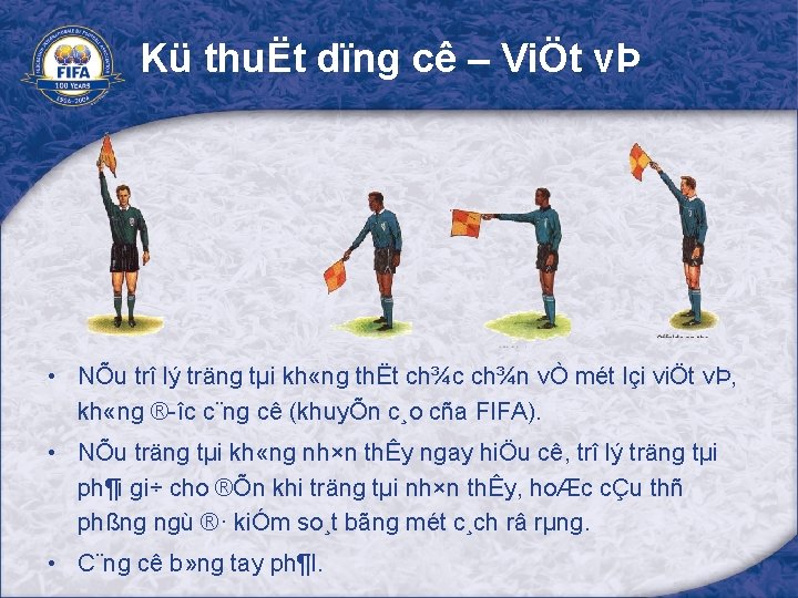 Kü thuËt dïng cê – ViÖt vÞ • NÕu trî lý träng tµi kh