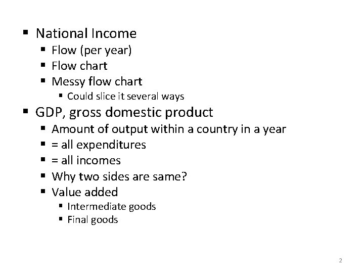 § National Income § Flow (per year) § Flow chart § Messy flow chart