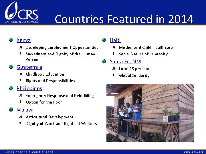 Countries Featured in 2014 Kenya Developing Employment Opportunities † Sacredness and Dignity of the