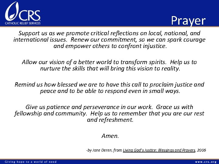 Prayer Support us as we promote critical reflections on local, national, and international issues.