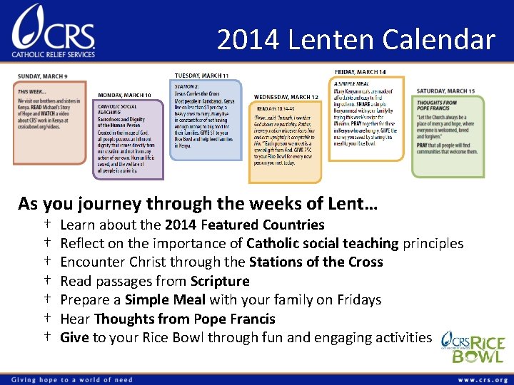 2014 Lenten Calendar As you journey through the weeks of Lent… † † †