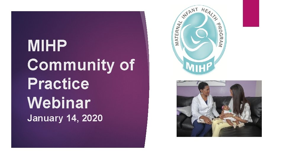 MIHP Community of Practice Webinar January 14, 2020 