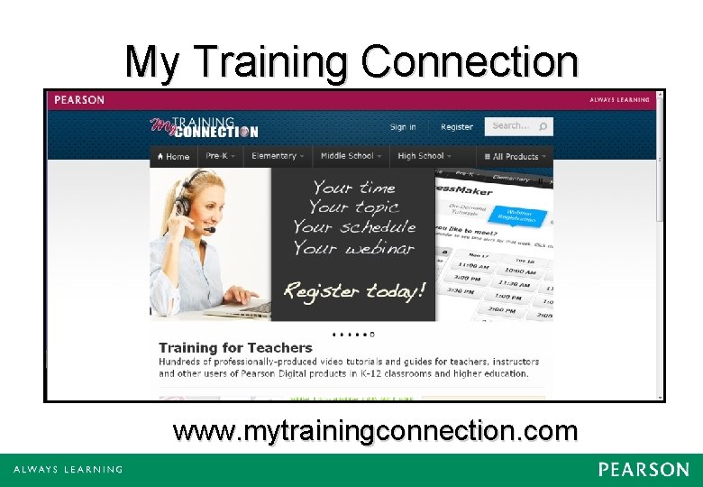 My Training Connection www. mytrainingconnection. com 