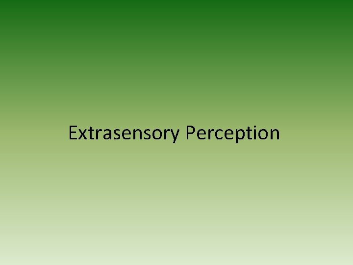 Extrasensory Perception 