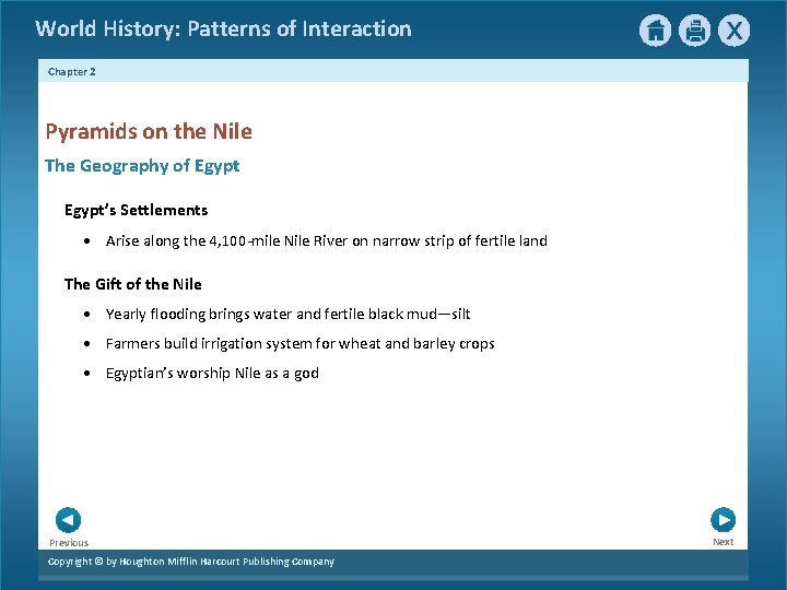 World History: Patterns of Interaction Chapter 2 Pyramids on the Nile The Geography of World History: Patterns of Interaction Chapter 2 Pyramids on the Nile The Geography of