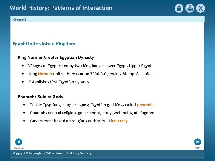 World History: Patterns of Interaction Chapter 2 Egypt Unites into a Kingdom King Narmer World History: Patterns of Interaction Chapter 2 Egypt Unites into a Kingdom King Narmer