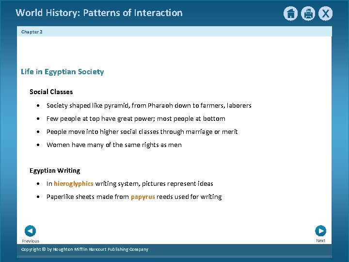 World History: Patterns of Interaction Chapter 2 Life in Egyptian Society Social Classes • World History: Patterns of Interaction Chapter 2 Life in Egyptian Society Social Classes •
