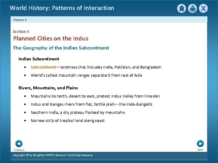 World History: Patterns of Interaction Chapter 2 Section-3 Planned Cities on the Indus The World History: Patterns of Interaction Chapter 2 Section-3 Planned Cities on the Indus The