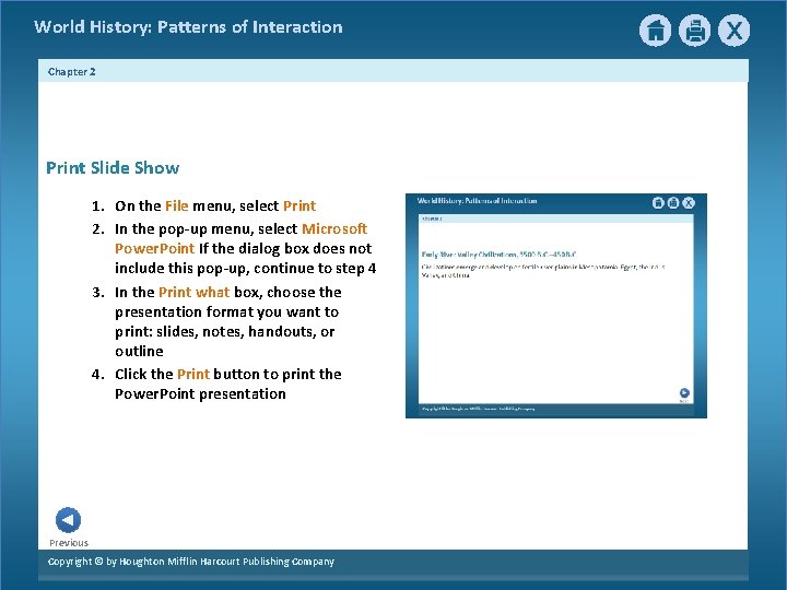 World History: Patterns of Interaction Chapter 2 Print Slide Show 1. On the File World History: Patterns of Interaction Chapter 2 Print Slide Show 1. On the File