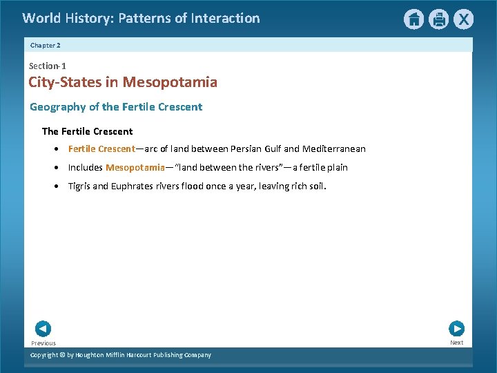 World History: Patterns of Interaction Chapter 2 Section-1 City-States in Mesopotamia Geography of the World History: Patterns of Interaction Chapter 2 Section-1 City-States in Mesopotamia Geography of the
