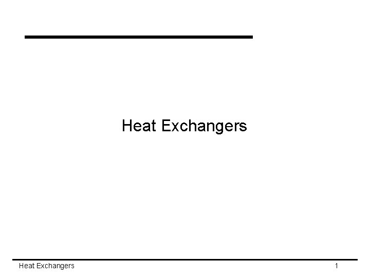 Heat Exchangers 1 