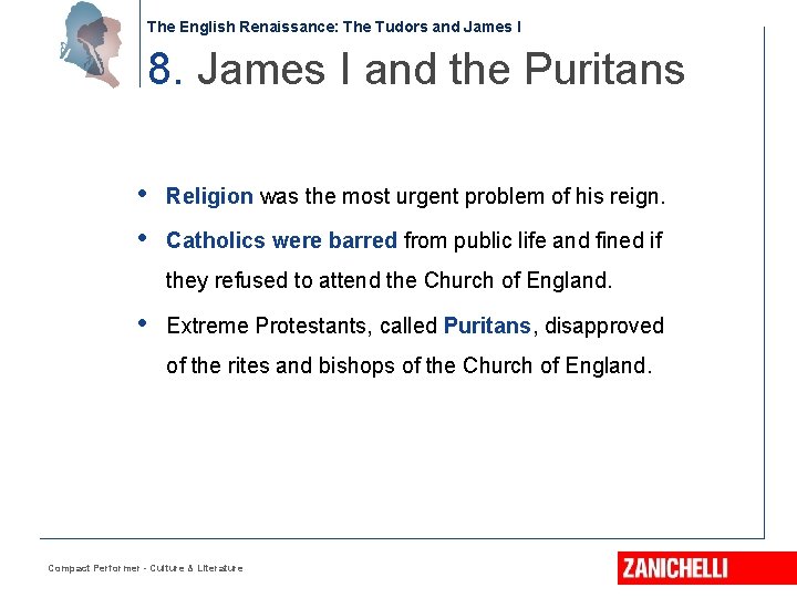 The English Renaissance: The Tudors and James I 8. James I and the Puritans