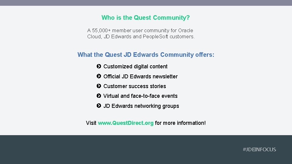 Who is the Quest Community? A 55, 000+ member user community for Oracle Cloud,