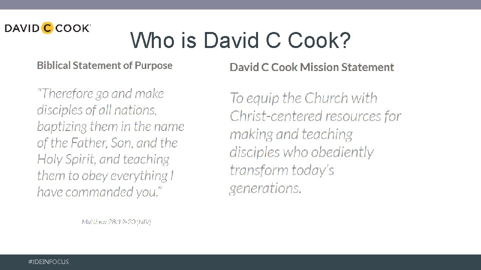 Who is David C Cook? #JDEINFOCUS 