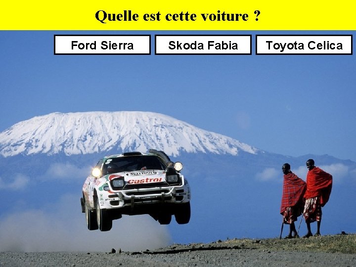 Quelle est cette voiture ? Ford Sierra Skoda Fabia Toyota Celica 